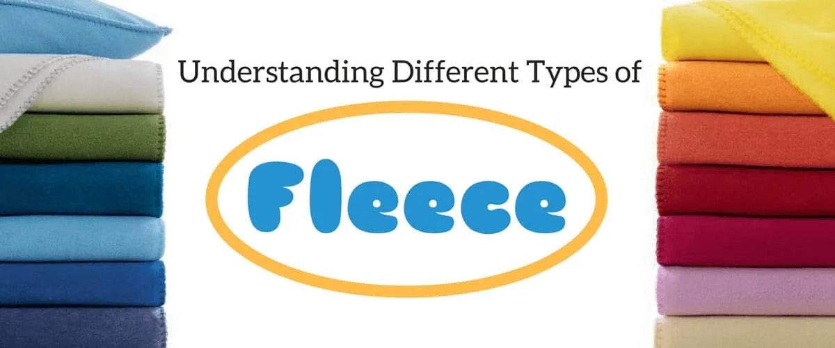 Comprendiendo los diferentes tipos de fleece