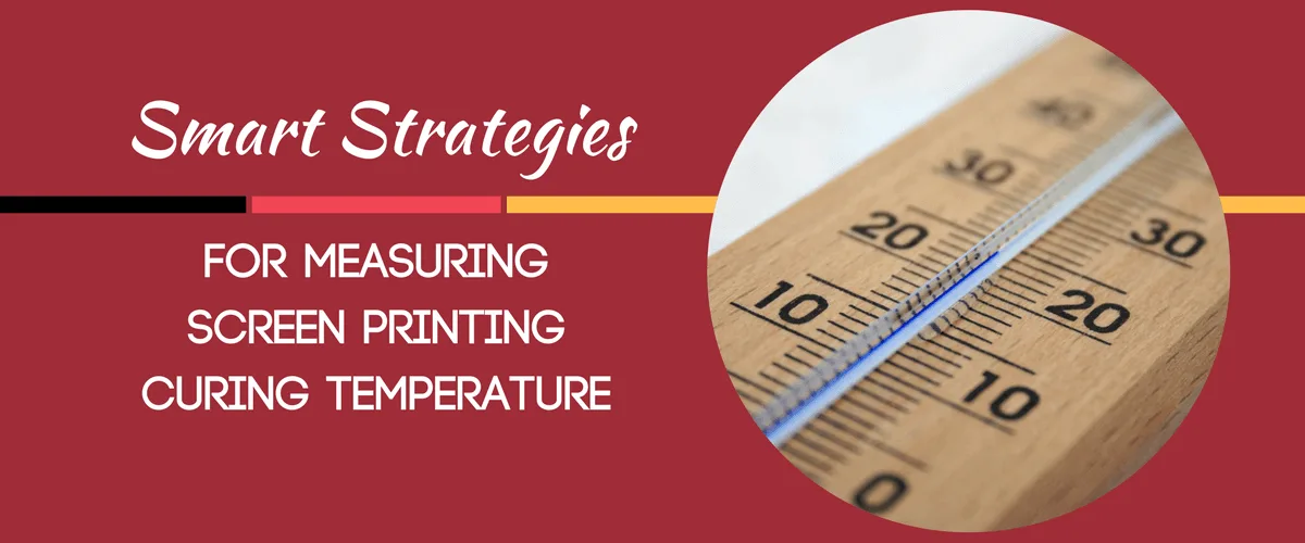 Estrategias inteligentes para medir la temperatura de curado en serigrafía