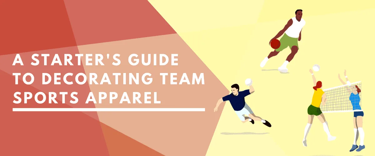 Guía para principiantes sobre la decoración de ropa deportiva de equipos