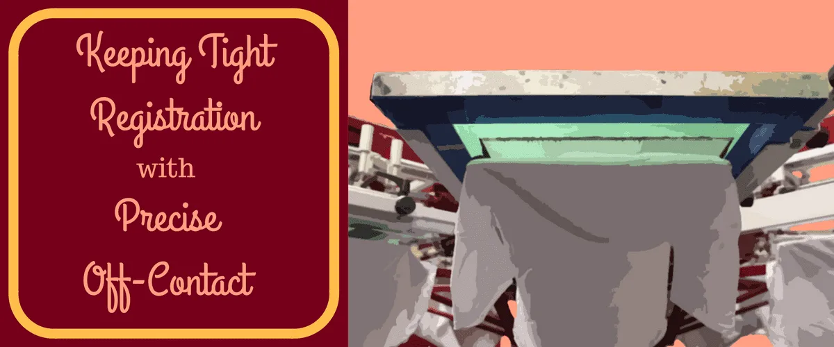 Keeping Tight Registration with Precise Off-Contact