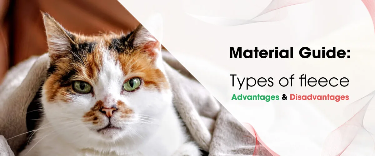 Types of fleece: advantages & disadvantages
