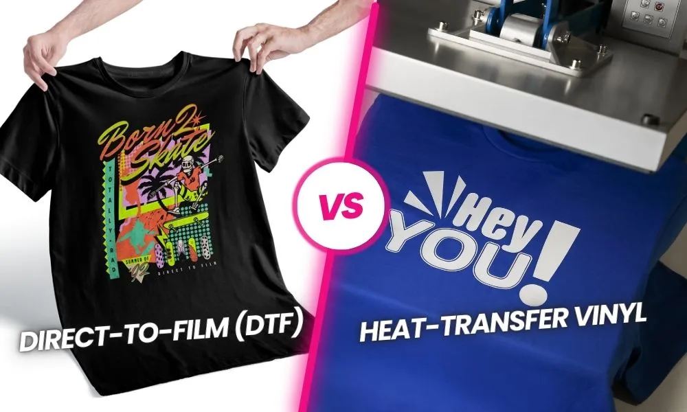 DTF vs. HTV: Best Textile Printing Method?
