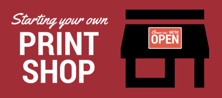 Starting Your Own Screen Printing Business