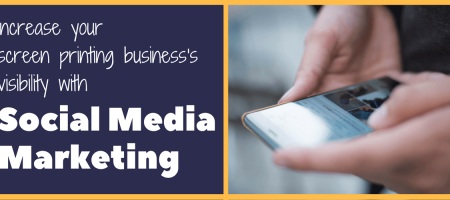 Increase Your Screen Printing Business's