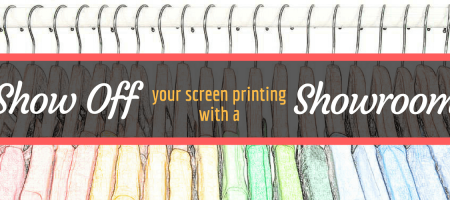 Show off Your Screen Printing with a Showroom