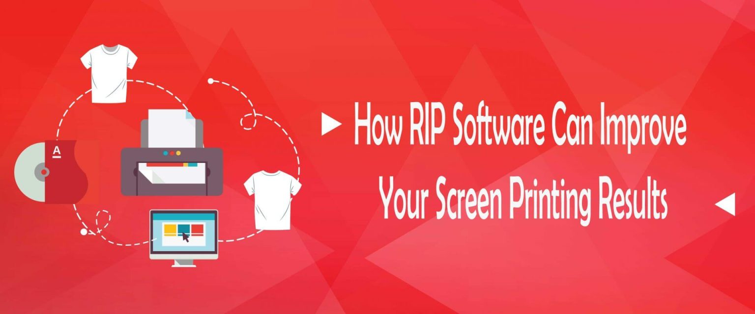 How RIP Software Can Improve Your Screen Printing Results
