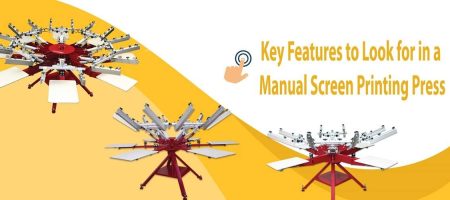 Key Features to Look for in a Manual Screen Printing Press