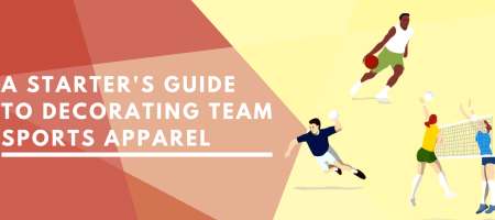 A Starter's Guide to Decorating Team Sports Apparel