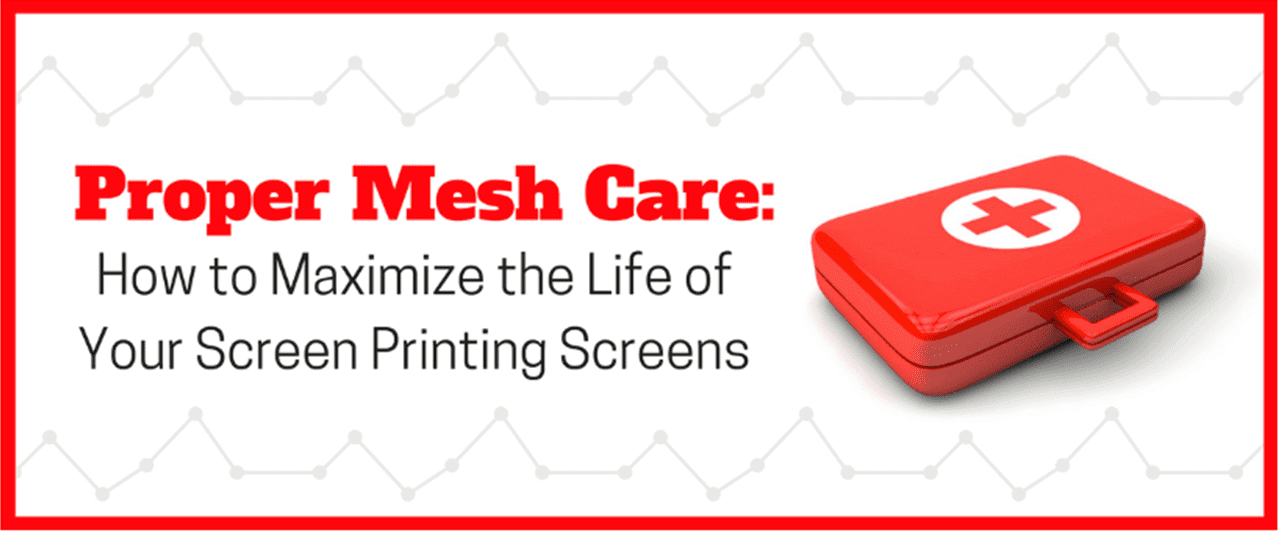 Proper Mesh Care: How to Maximize the Life of Your Screen Printing Screens