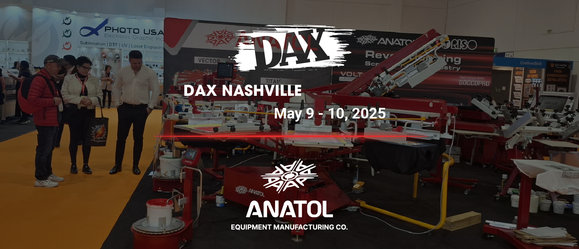 Visit Anatol at DAX 2025 Nashville: Screen Printing Innovation