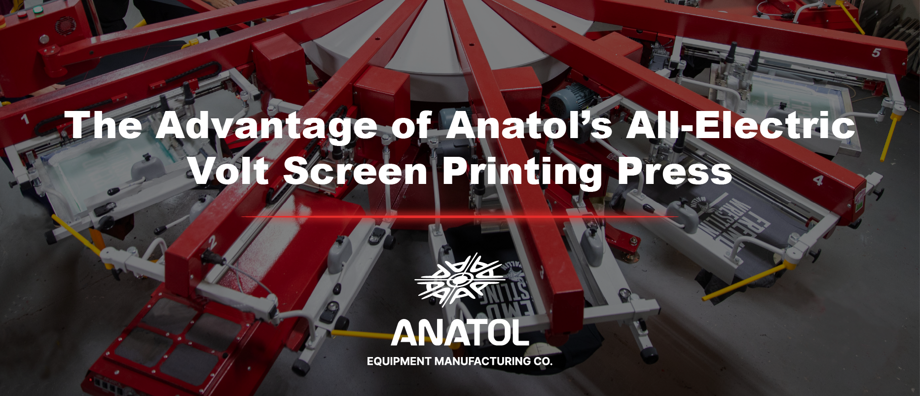 The Advantage of Anatol’s All-Electric Volt Screen Printing Press