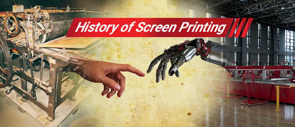 The History of Screen Printing: From Ancient Stencils to Modern Innovations